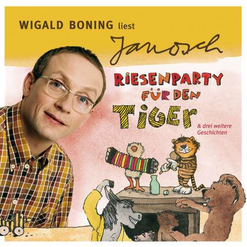 Cover von Janosch - Väter sprechen Janosch - Folge 4 - Wigald Boning liest Janosch - Riesenparty für den Tiger & drei weitere Geschichten
