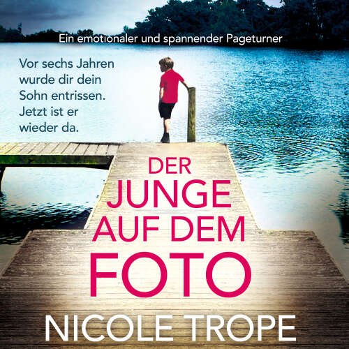 Cover von Nicole Trope - Der Junge auf dem Foto - Ein emotionaler und spannender Pageturner