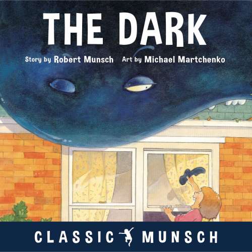 Cover von Robert Munsch - The Dark - Classic Munsch Audio