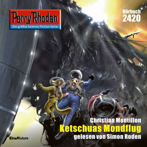 Cover von Christian Montillon - Perry Rhodan - Erstauflage 2420 - Ketschuas Mondflug