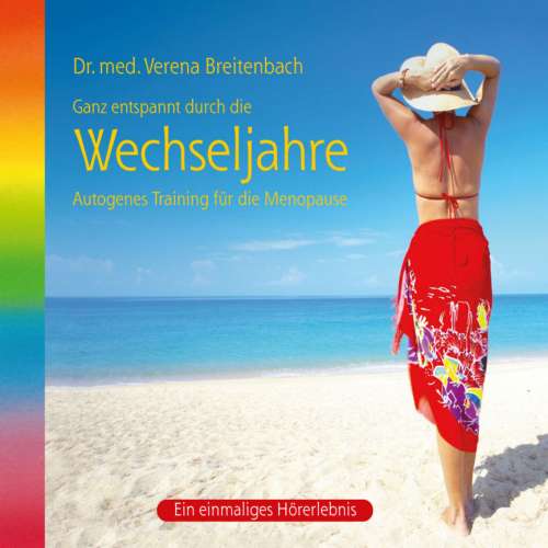 Cover von Dr. med. Verena Breitenbach - Wechseljahre-Ganz entspannt durch die Wechseljahre/Autogenes Training für die Menopause