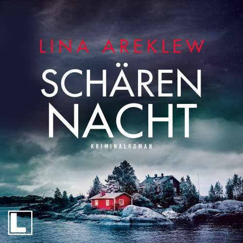 Cover von Lina Areklew - Ein Fall für Sofia Hjortén - Band 1 - Schärennacht