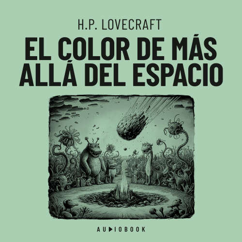 Cover von H.P. Lovecraft - El color de más allá del espacio