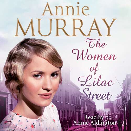 Cover von Annie Murray - The Women of Lilac Street