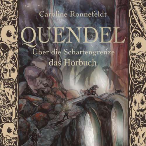 Cover von Caroline Ronnefeldt - Quendel - Band 3 - Über die Schattengrenze