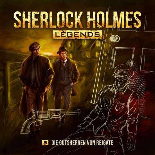 Cover von Sherlock Holmes - Sherlock Holmes Legends - Folge 8 - Die Gutsherren von Reigate