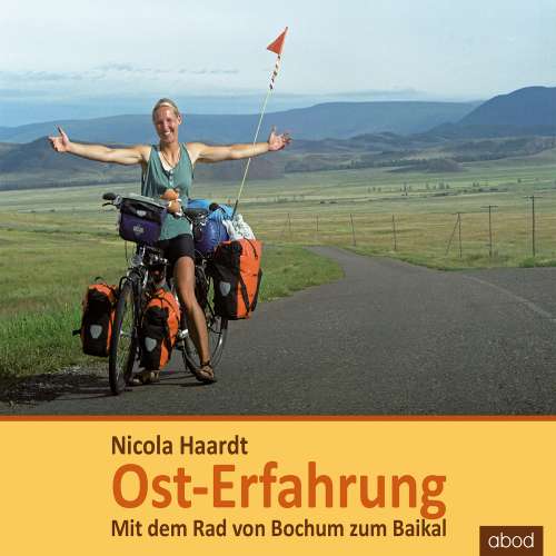 Cover von Nicola Haardt - Ost-Erfahrung - Mit dem Rad von Bochum zum Baikal