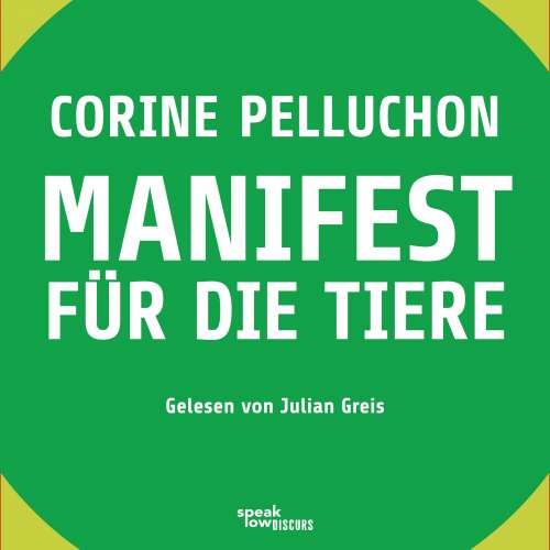 Cover von Corine Pelluchon - Manifest für die Tiere