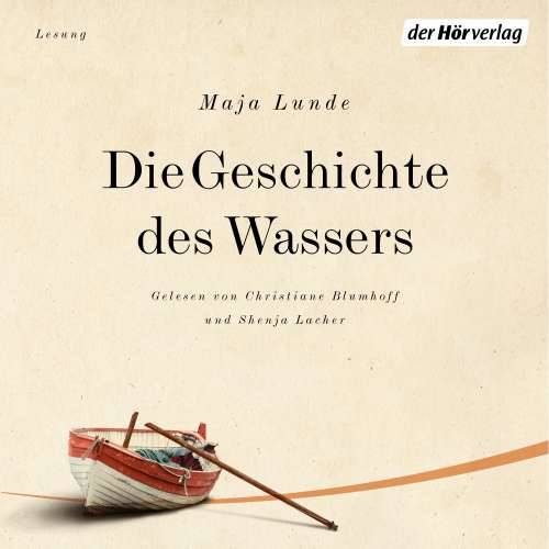 Cover von Maja Lunde - Die Geschichte des Wassers