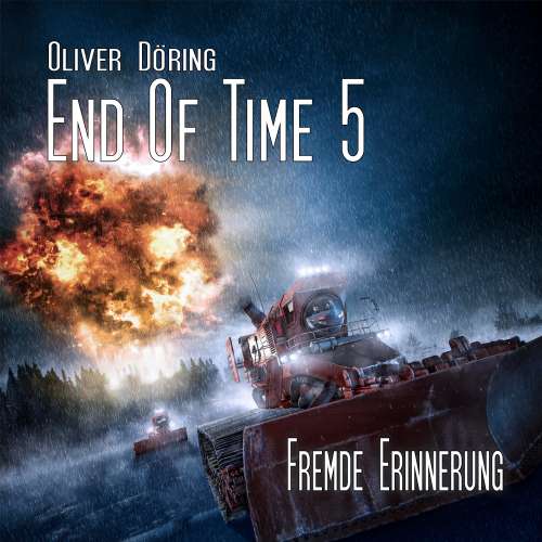 Cover von End of Time - Folge 5 - Fremde Erinnerung
