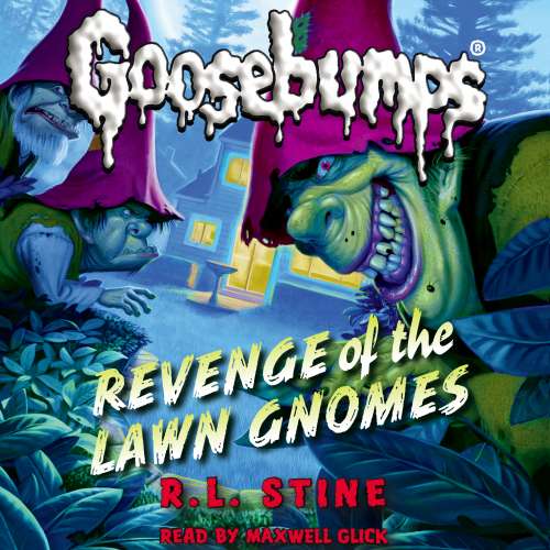 Cover von R.L. Stine - Classic Goosebumps 19 - Revenge of the Lawn Gnomes