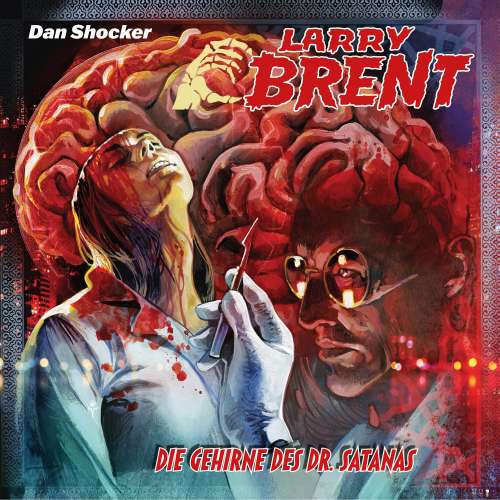 Cover von Larry Brent - Folge 51 - Die Gehirne des Dr. Satanas
