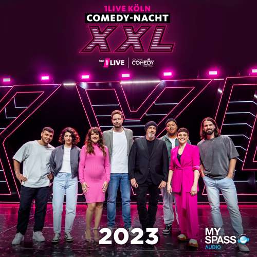 Cover von Various Artists - 1Live Köln Comedy-Nacht XXL 2023 - Europas größte Comedy-Mixshow