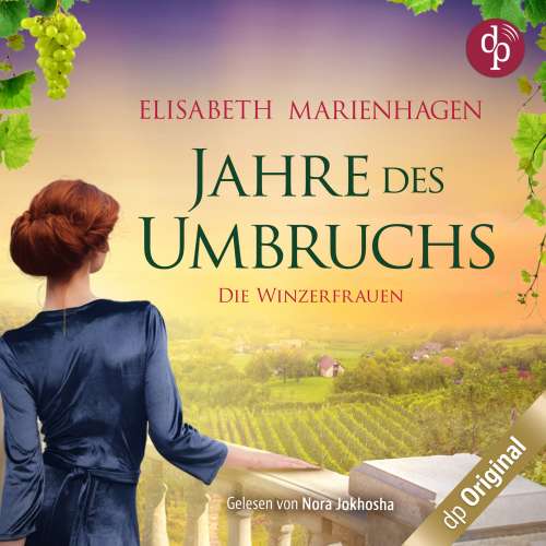 Cover von Elisabeth Marienhagen - Die Winzerfrauen-Reihe - Band 2 - Jahre des Umbruchs