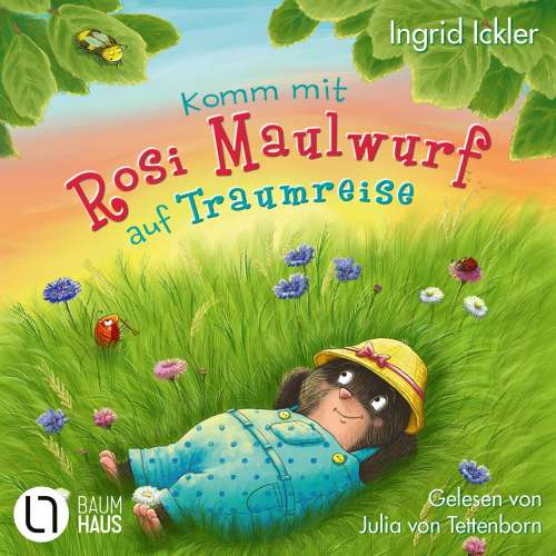 Cover von Ingrid Ickler - Komm mit Rosi Maulwurf auf Traumreise