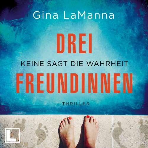 Cover von Gina LaManna - Drei Freundinnen