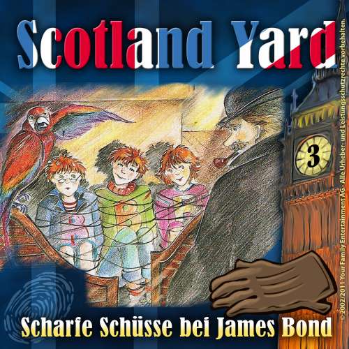 Cover von Scotland Yard - Folge 3 - Scharfe Schüsse bei James Bond