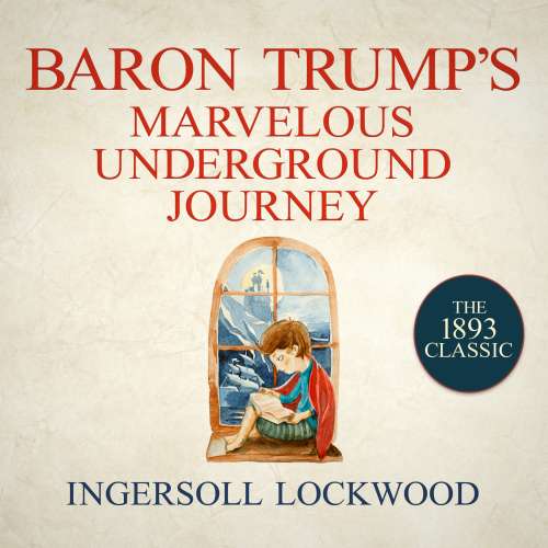 Cover von Ingersoll Lockwood - Baron Trump - Book 2 - Baron Trump's Marvelous Underground Journey