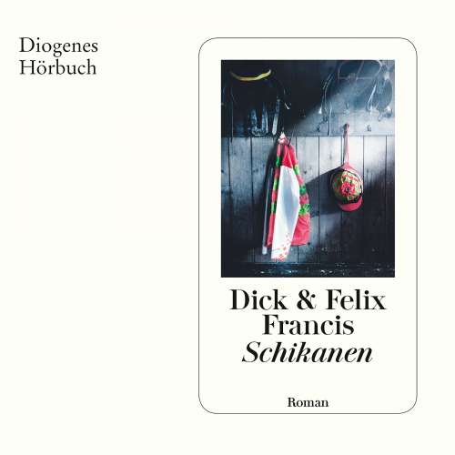 Cover von Dick Francis - Schikanen