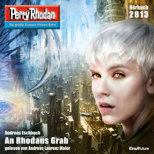 Cover von Andreas Eschbach - Perry Rhodan - Erstauflage 2813 - An Rhodans Grab