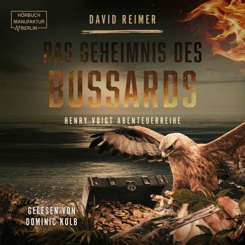 Cover von David Reimer - Henry Voigt Abenteuerreihe - Band 3 - Das Geheimnis des Bussards