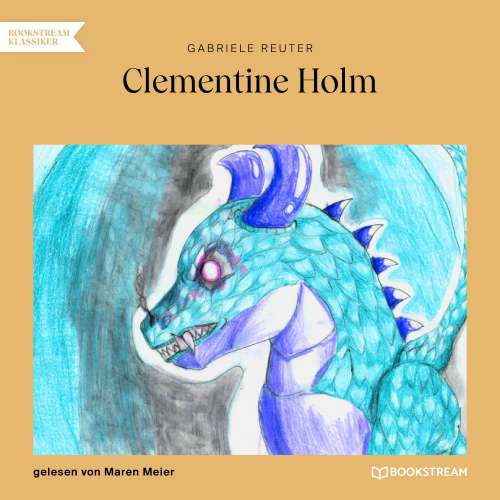 Cover von Gabriele Reuter - Clementine Holm