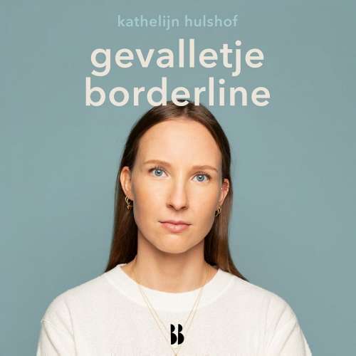 Cover von Kathelijn Hulshof - Gevalletje borderline