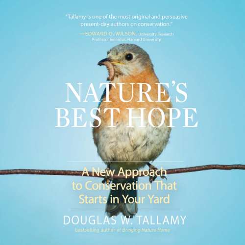 Cover von Douglas W. Tallamy - Nature's Best Hope - A New Approach to Conservation that Starts in Your Yard