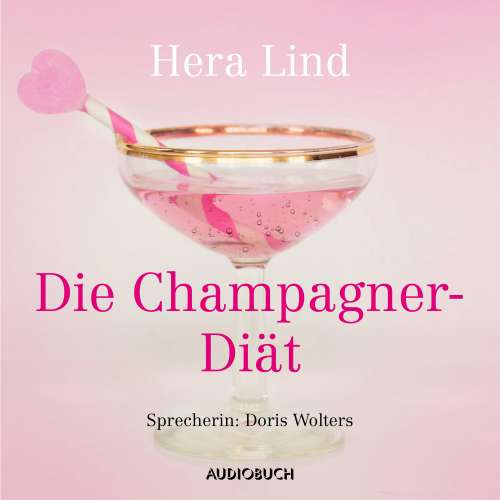 Cover von Hera Lind - Die Champagner-Diät