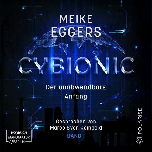 Cover von Meike Eggers - Cybionic - Band 1 - Der unabwendbare Anfang