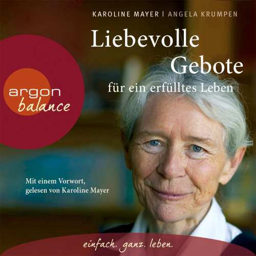 Cover von Karoline Mayer - Liebevolle Gebote für ein erfülltes Leben