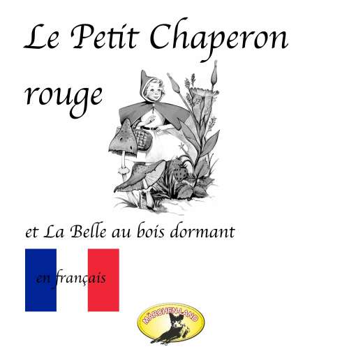 Cover von Frères Grimm - Märchen auf Französisch - Chaperon rouge / La belle au bois dormant / Bambi