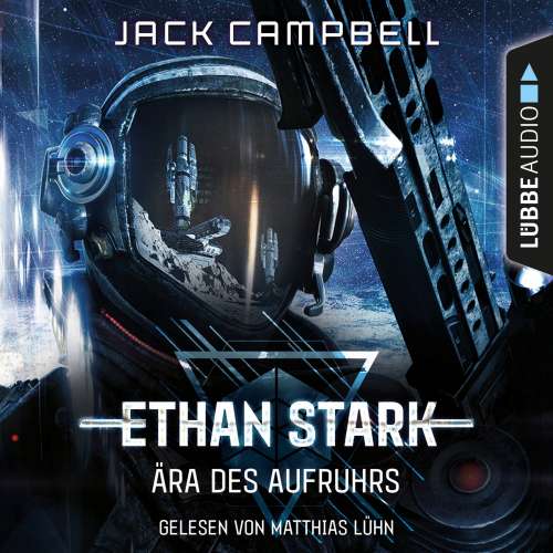 Cover von Jack Campbell - Ethan Stark - Rebellion auf dem Mond - Folge 1 - Ära des Aufruhrs