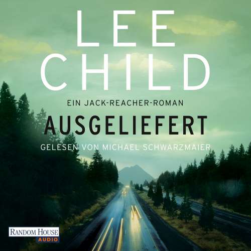 Cover von Lee Child - Die-Jack-Reacher-Romane - Band 2 - Ausgeliefert