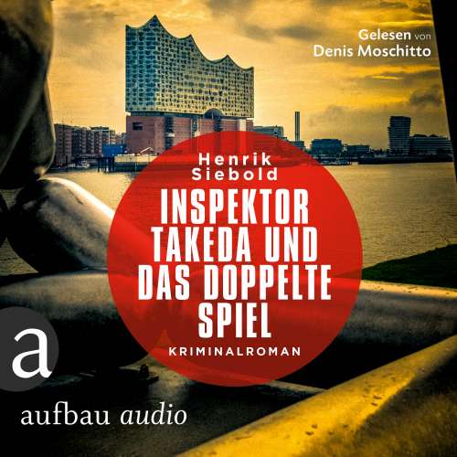 Cover von Henrik Siebold - Inspektor Takeda ermittelt - Band 4 - Inspektor Takeda und das doppelte Spiel