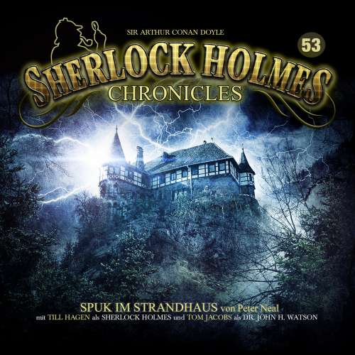 Cover von Sherlock Holmes Chronicles - Folge 53 - Spuk im Strandhaus