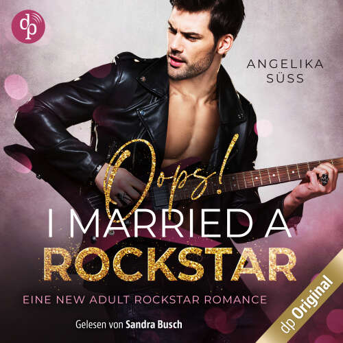 Cover von Angelika Süss - Soundtracks of Passion - Band 1 - Oops! I married a Rockstar