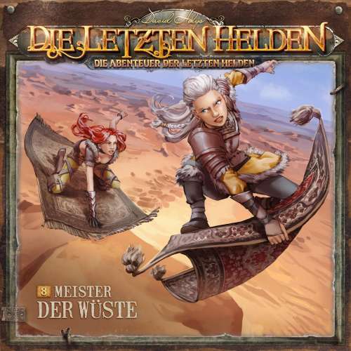 Cover von Die Letzten Helden - Folge 8 - Meister der Wüste