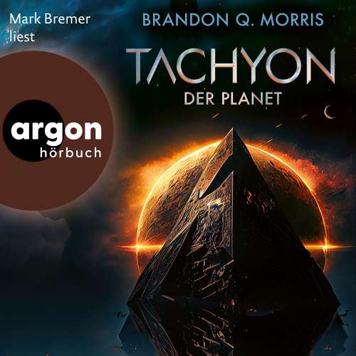 Cover von Brandon Q. Morris - Tachyon - Band 3 - Der Planet