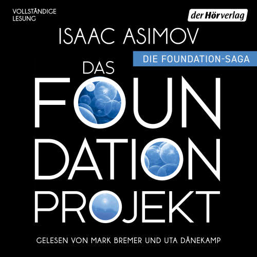Cover von Isaac Asimov - Roboter und Foundation - der Zyklus - Band 12 - Das Foundation Projekt