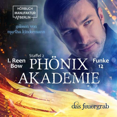 Cover von I. Reen Bow - Phönixakademie - Band 12 - Das Feuergrab
