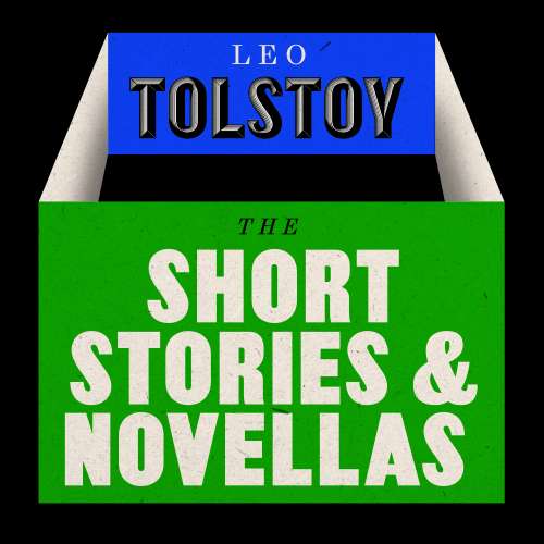Cover von Leo Tolstoy - The Novellas and Short Stories Collection