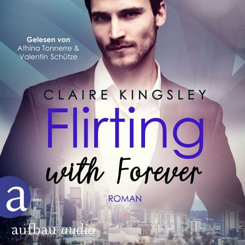 Cover von Claire Kingsley - Dating Desasters - Band 4 - Flirting with Forever