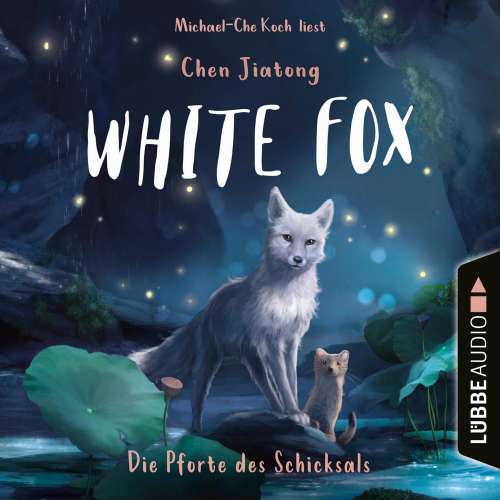 Cover von Chen Jiatong - White Fox - Teil 4 - Die Pforte des Schicksals