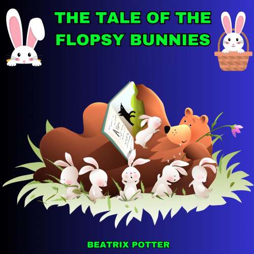 Cover von Beatrix Potter - The Tale of the Flopsy Bunnies