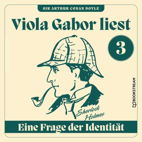 Cover von Sir Arthur Conan Doyle - Viola Gabor liest Sherlock Holmes - Folge 3 - Eine Frage der Identität