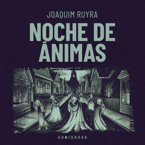 Cover von Joaquim Ruyra - Noche de ánimas