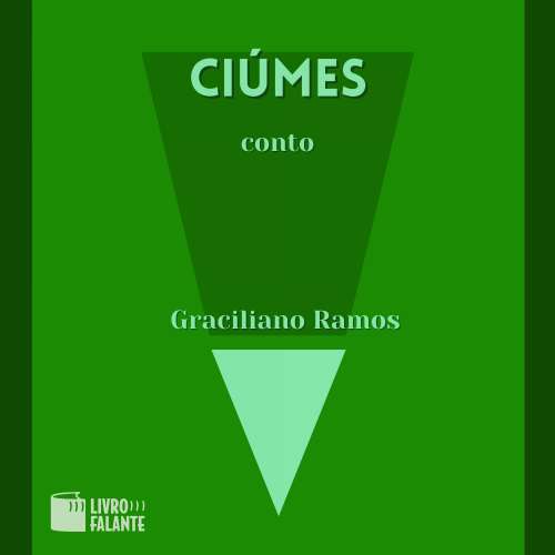 Cover von Graciliano Ramos - Ciúmes - A short tale