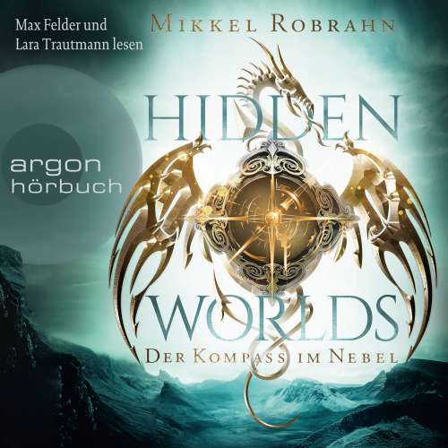 Cover von Mikkel Robrahn - Hidden Worlds - Der Kompass im Nebel