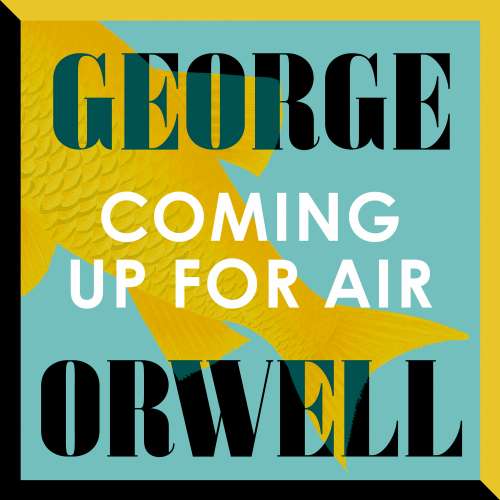 Cover von George Orwell - Coming Up For Air